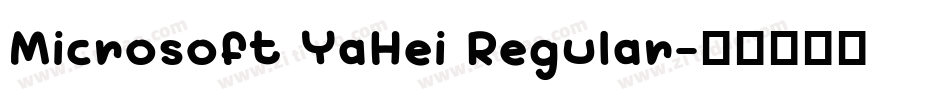 Microsoft YaHei Regular字体转换